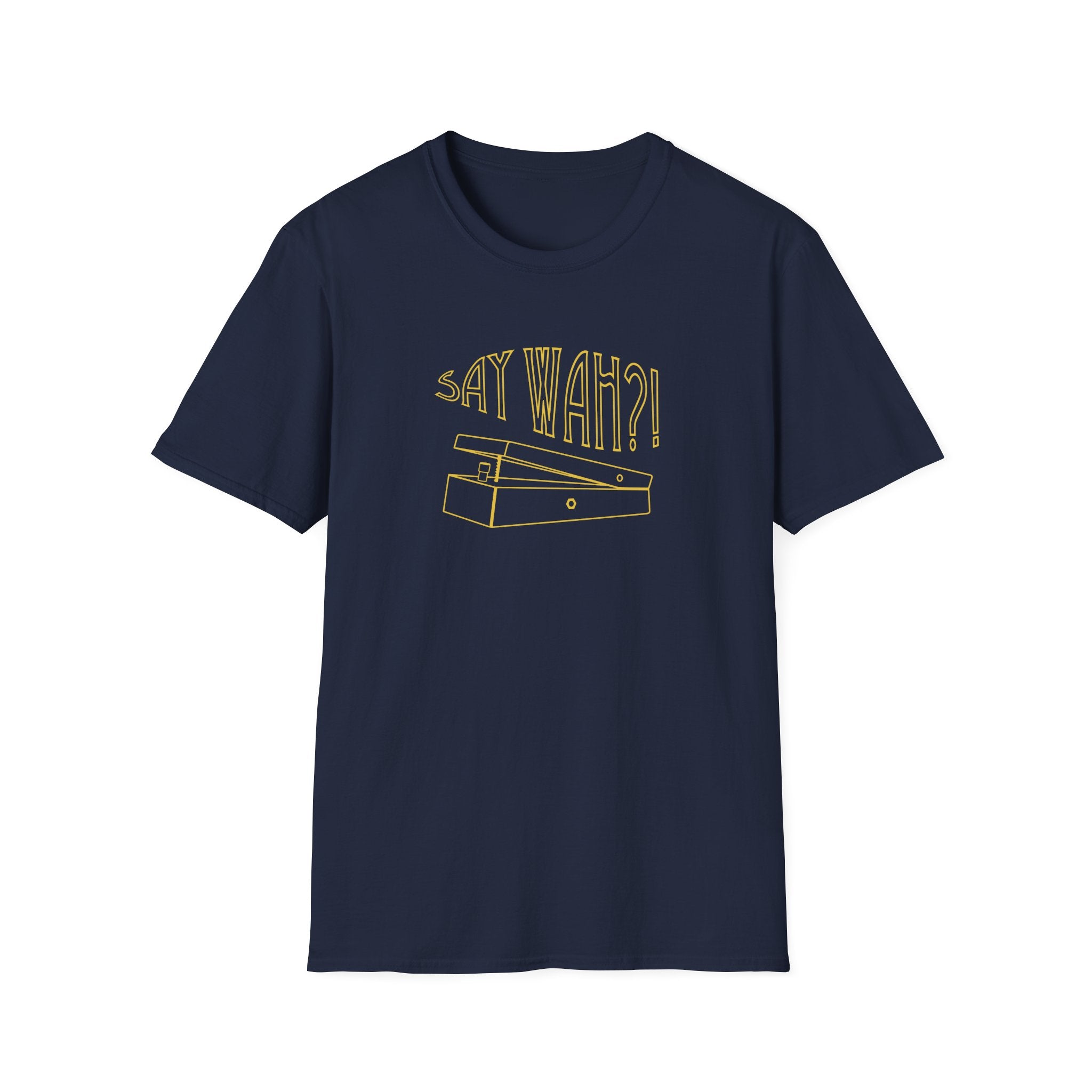 Say Wah, Guitar Pedal - Unisex Softstyle T-Shirt