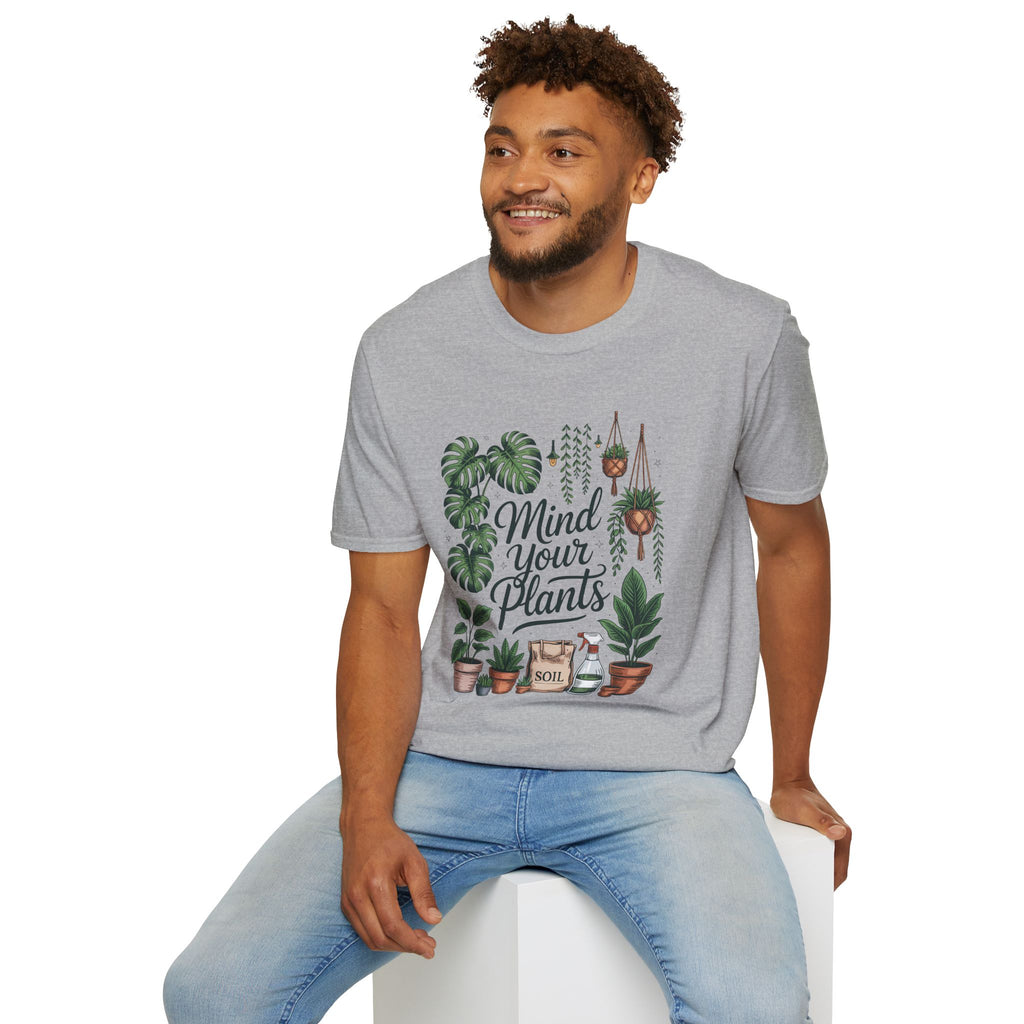 Mind Your Plants - Unisex Softstyle T-Shirt