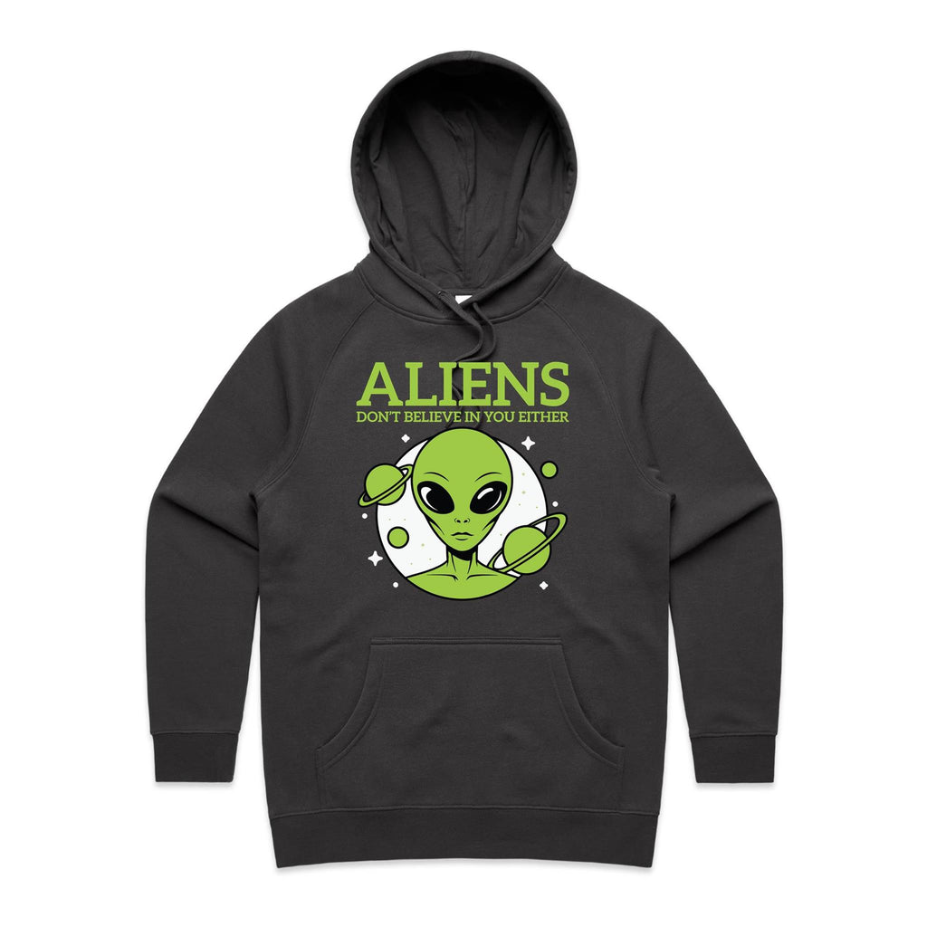 Aliens Don't Believe In You Either Women's AS Colour Hoodie