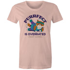 Purrfect Is Overrated - Womens T-shirt Pale Pink Womens T-shirt Fitness Printed In Australia