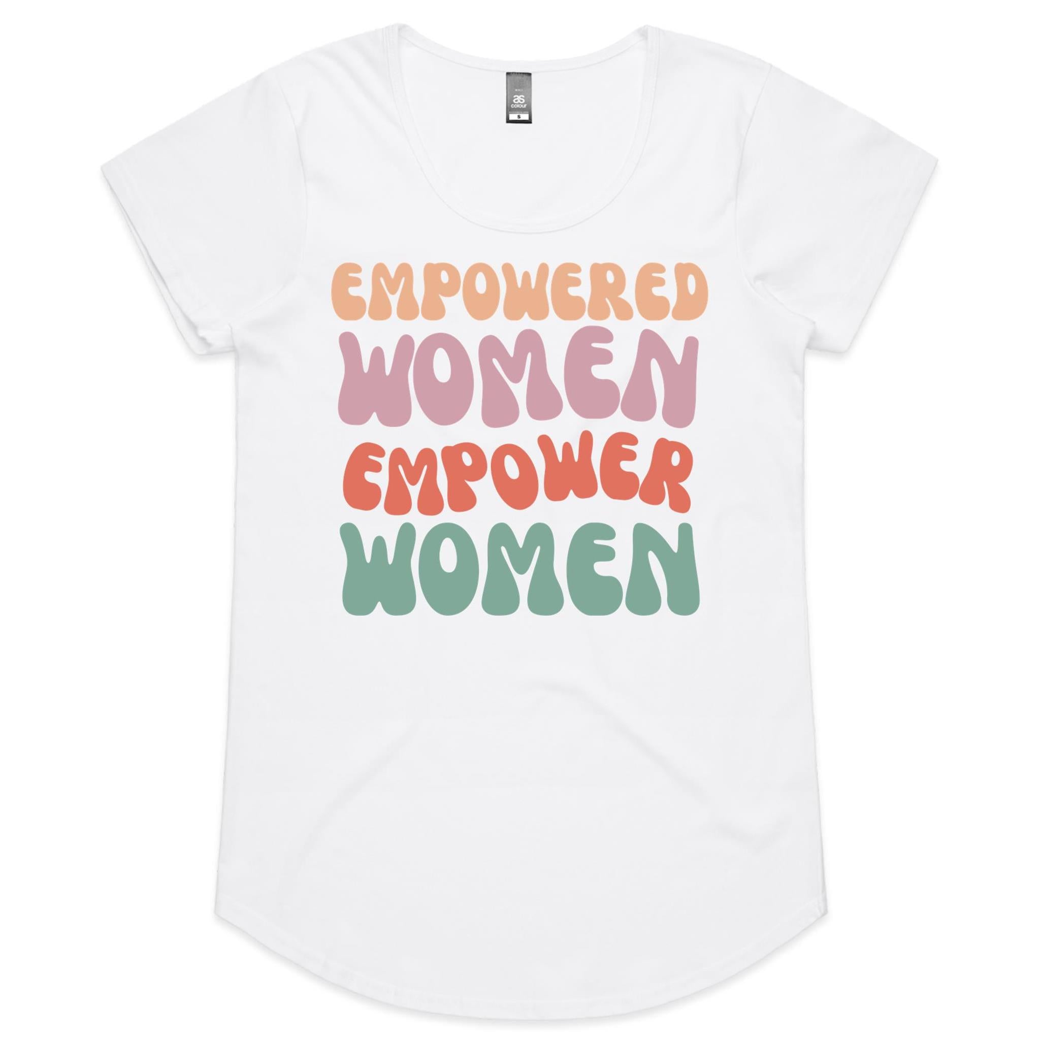 Empowered Women Empower Women - Womens Scoop Neck T-Shirt White Womens Scoop Neck T-shirt Positivity Printed In Australia
