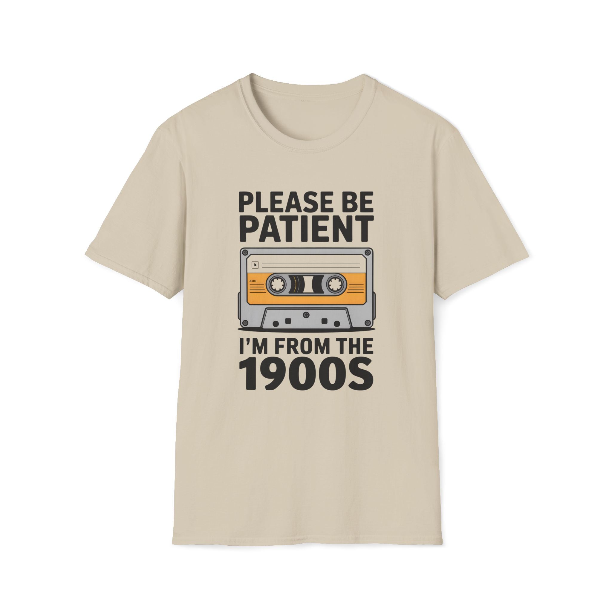 Cassette Tape, Please Be Patient, I'm From The 1900's - Unisex Softstyle T-Shirt