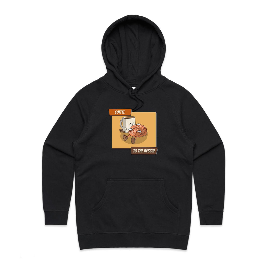 Coffee To The Rescue - Womens Hoodie Black Womens Hoodie Coffee Printed In Australia