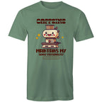 Caffeine Maintains My Sunny Personality - Mens T-Shirt Sage Mens T-shirt Coffee Printed In Australia