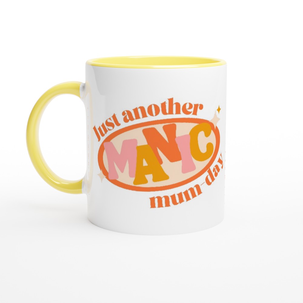 Just Another Manic Mum-day - White 11oz Ceramic Mug with Colour Inside ceramic yellow Colour 11oz Mug funny Globally Fulfilled mum retro