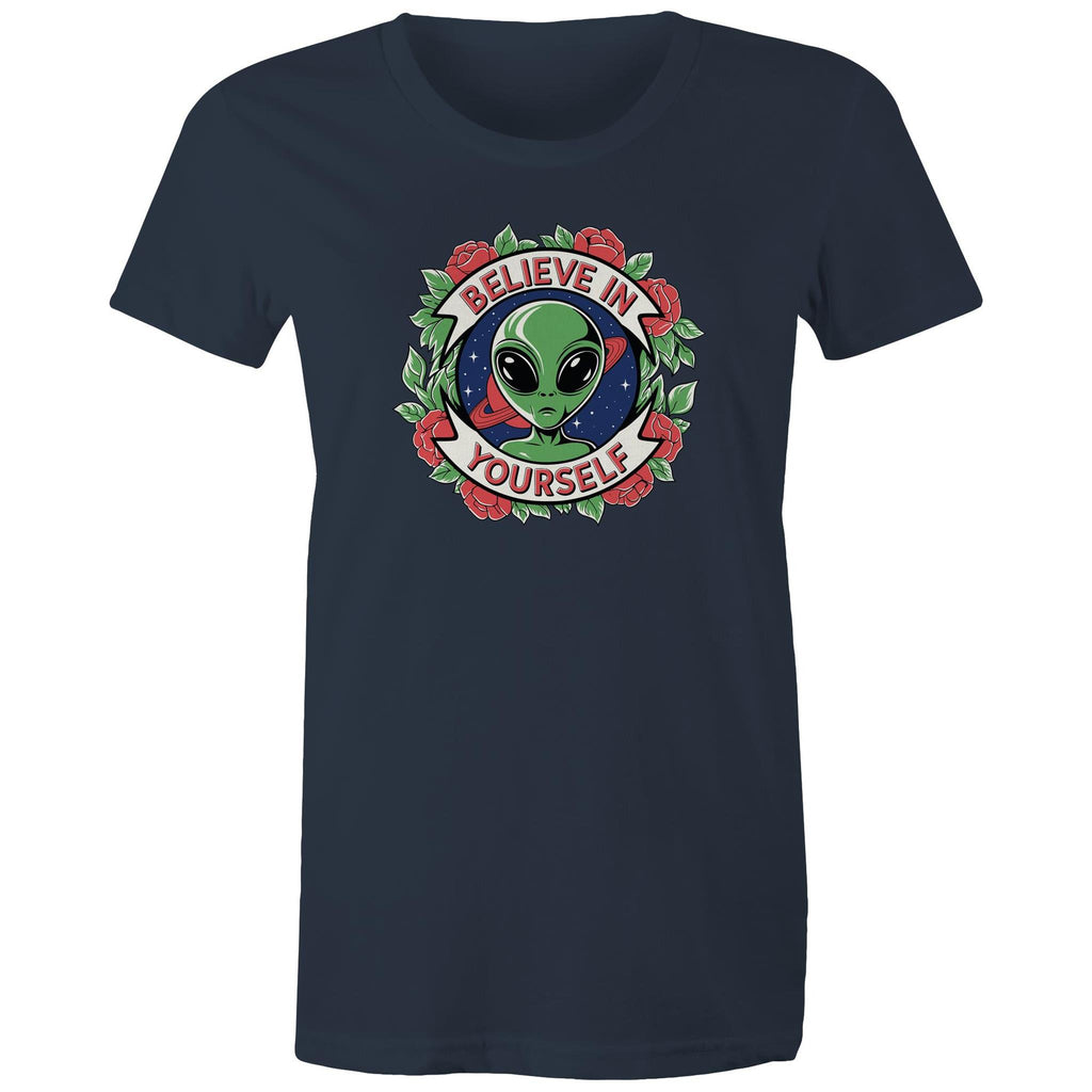 Believe In Yourself, Alien - Womens T-shirt Navy Womens T-shirt Motivation Positivity Printed In Australia Sci Fi