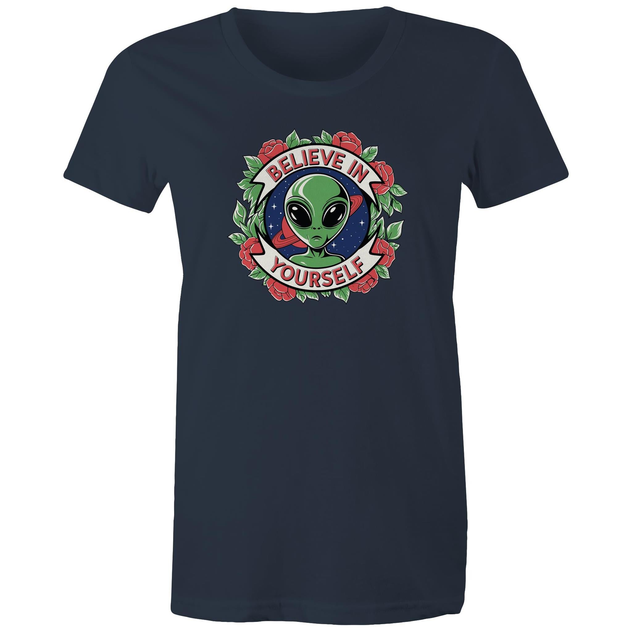 Believe In Yourself, Alien - Womens T-shirt Navy Womens T-shirt Motivation Positivity Printed In Australia Sci Fi