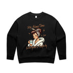 My Alone Time Is For Everyone's Safety AS Colour Women's Relax Crew Sweatshirt Black Womens Relax Crew Sweatshirt Printed In Australia