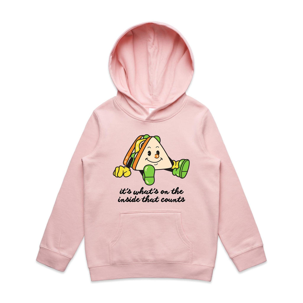 Sandwich, It's What's On The Inside That Counts - Kids Hoodie Pink Kids Hoodie Printed In Australia