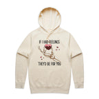 If I Had Feelings They'd Be For You - Mens Hoodie Ecru Mens Hoodie Love Printed In Australia