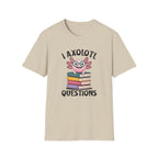 I Axolotl Questions - Unisex Softstyle T-Shirt
