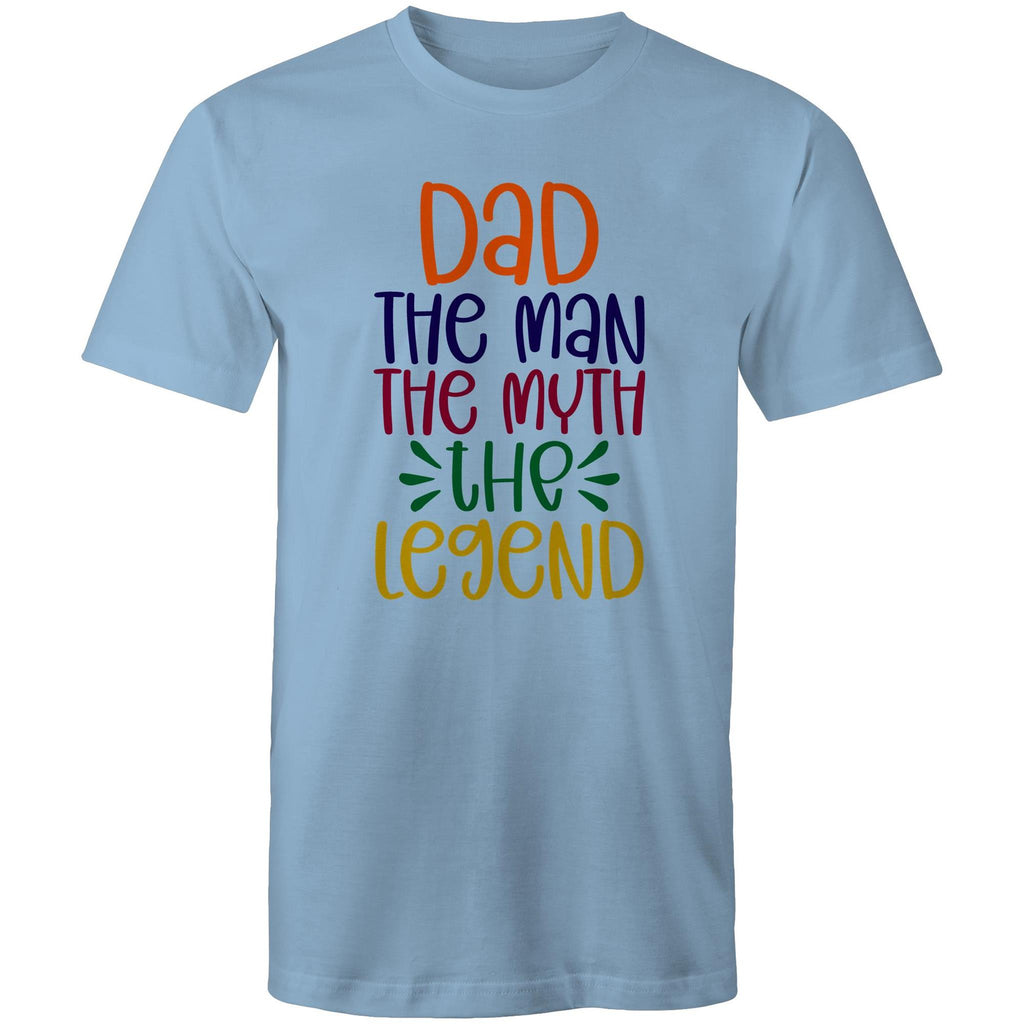 Dad, The Man, The Myth, The Legend - Mens T-Shirt Carolina Blue Mens T-shirt Dad Printed In Australia