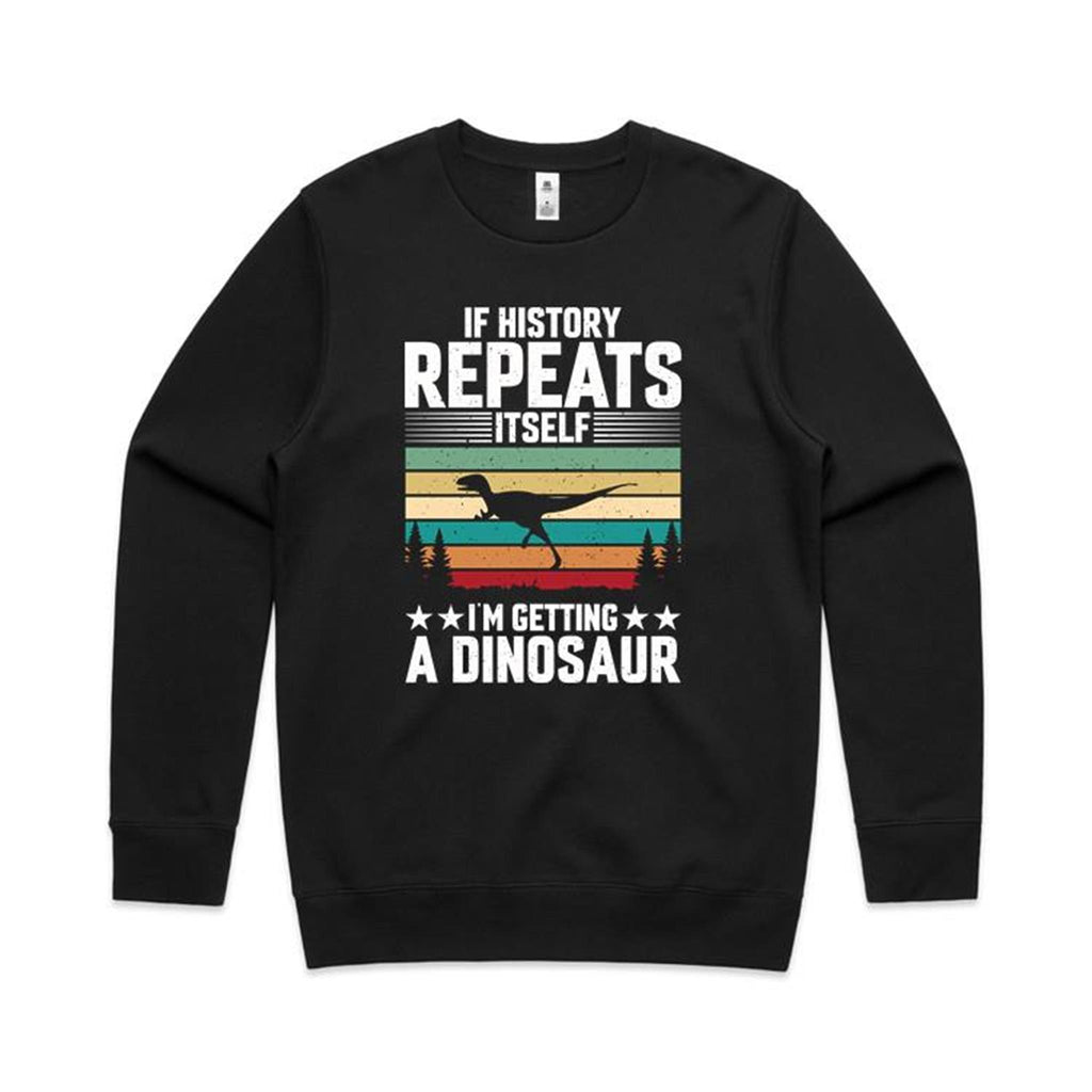 I'm Getting A Dinosaur AS Colour Stencil Crew Sweatshirt