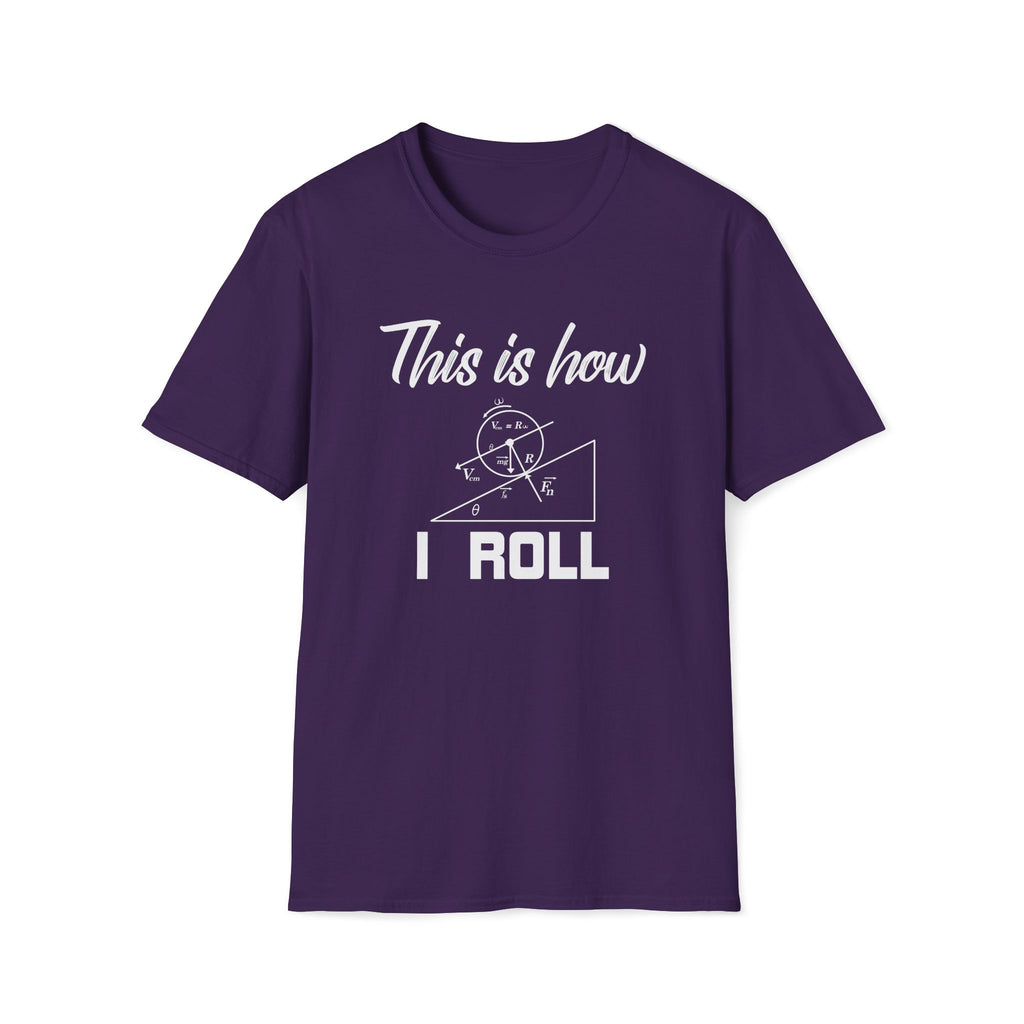 This Is How I Roll Unisex T-Shirt Purple Unisex Adult T-shirt Globally Fulfilled Maths