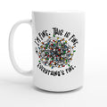 Tangled Christmas Lights, I'm Fine, This Is Fine, Everything's Fine - White 15oz Ceramic Mug Default Title Christmas 15oz Mug Christmas Globally Fulfilled