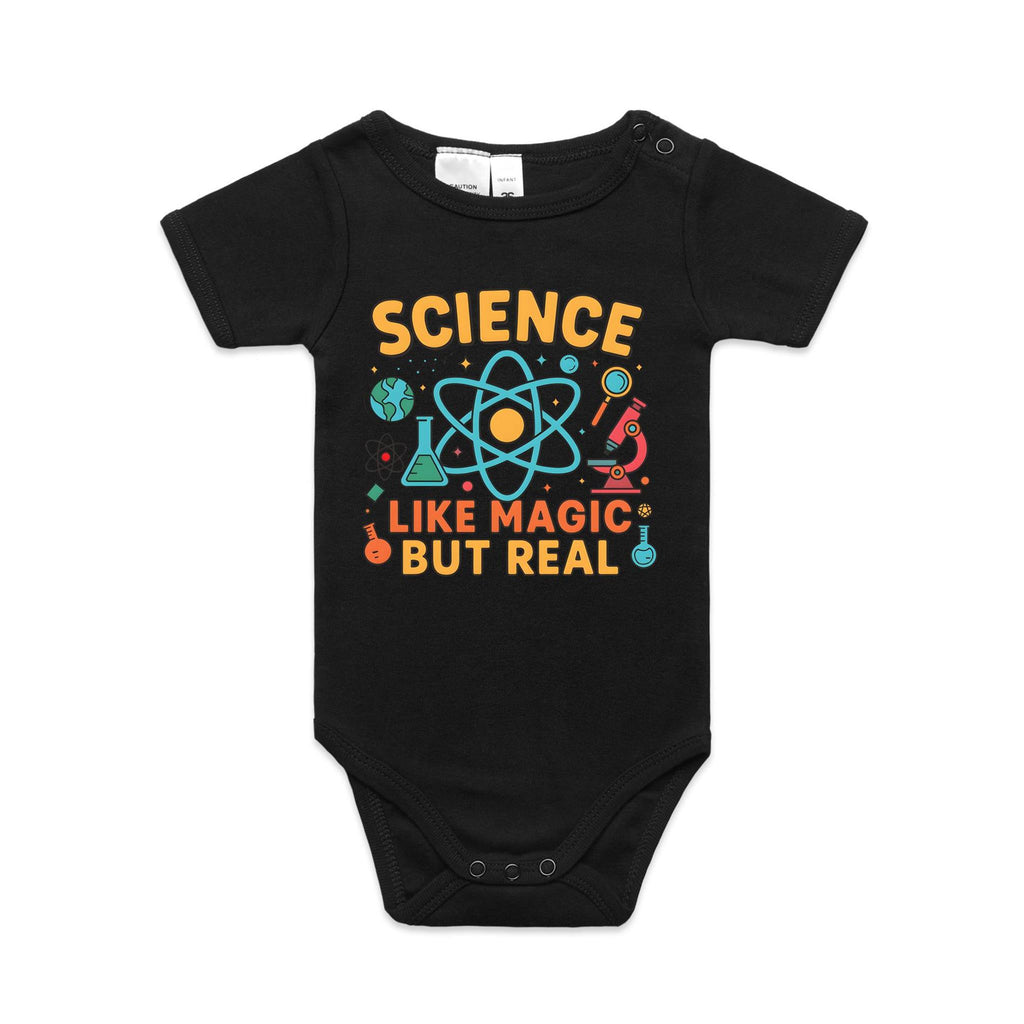 Science, Like Magic But Real AS Colour Baby Bodysuit Black Baby Bodysuit Printed In Australia Science