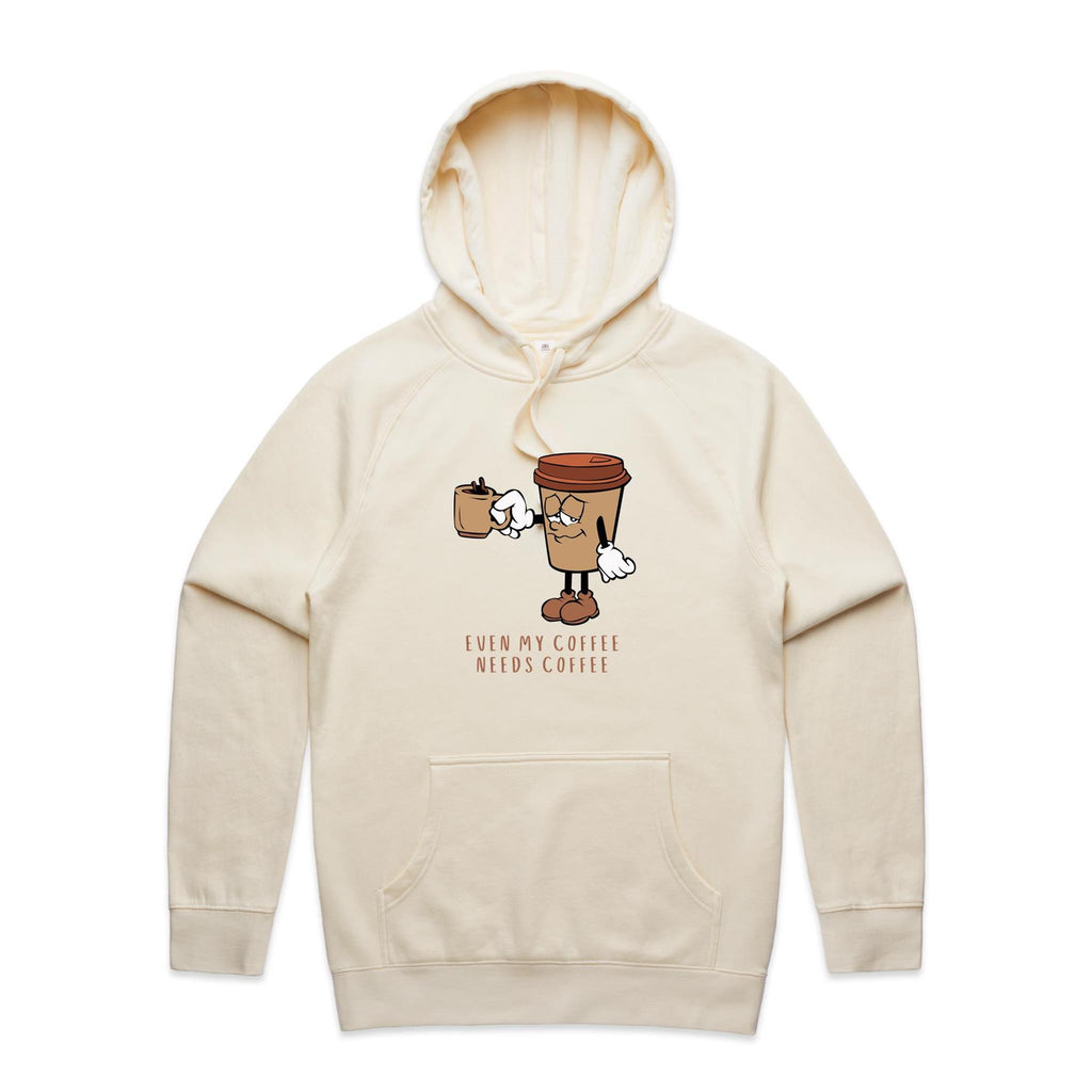 Even My Coffee Needs Coffee - Mens Hoodie Ecru Mens Hoodie Coffee Printed In Australia
