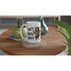 Personalise - Can't Adult Today - White 15oz Ceramic Mug Personalised 15oz Mug animal Globally Fulfilled
