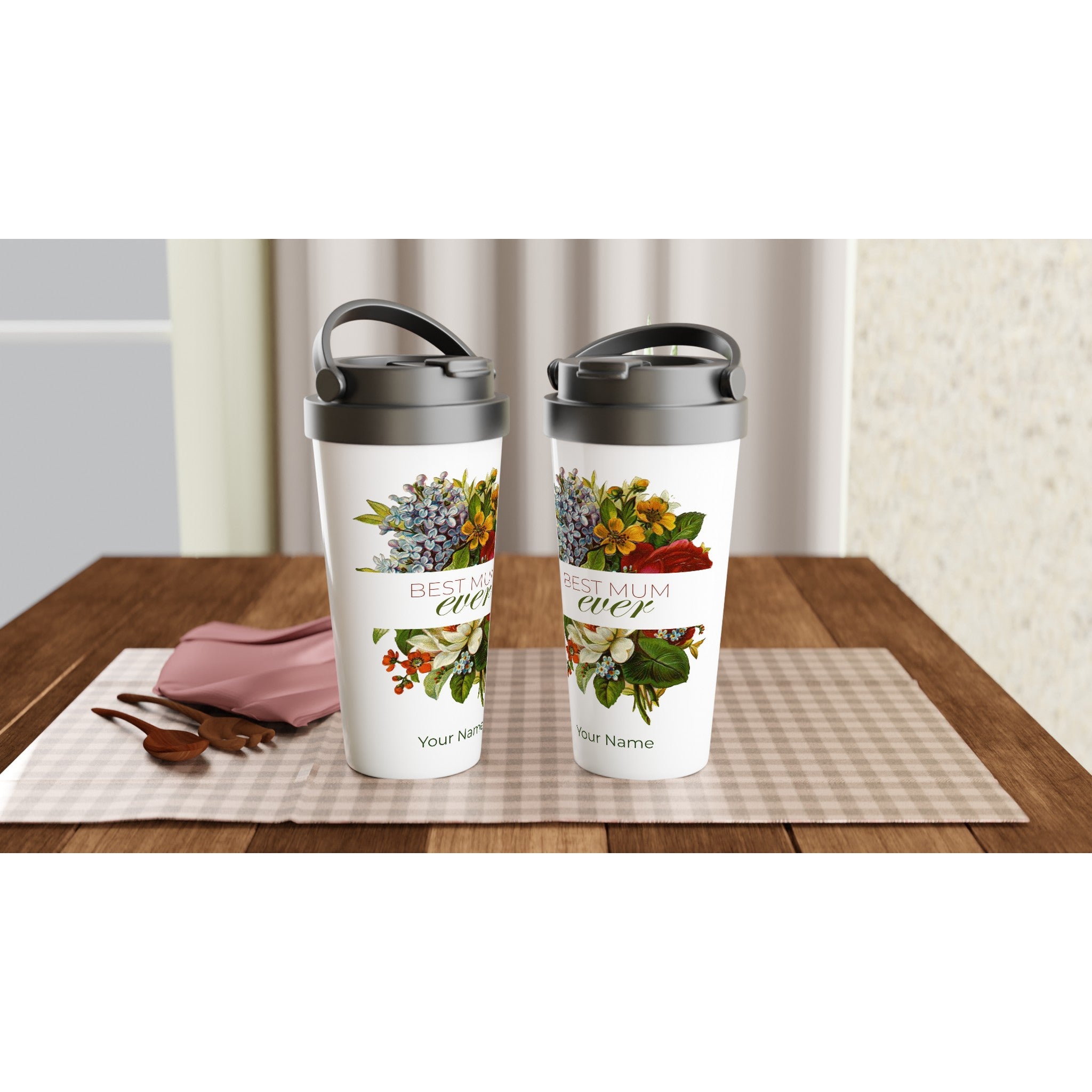 Personalised - Best Mum Ever, Flowers - White 15oz Stainless Steel Travel Mug Personalised Travel Mug Globally Fulfilled Mum Plants