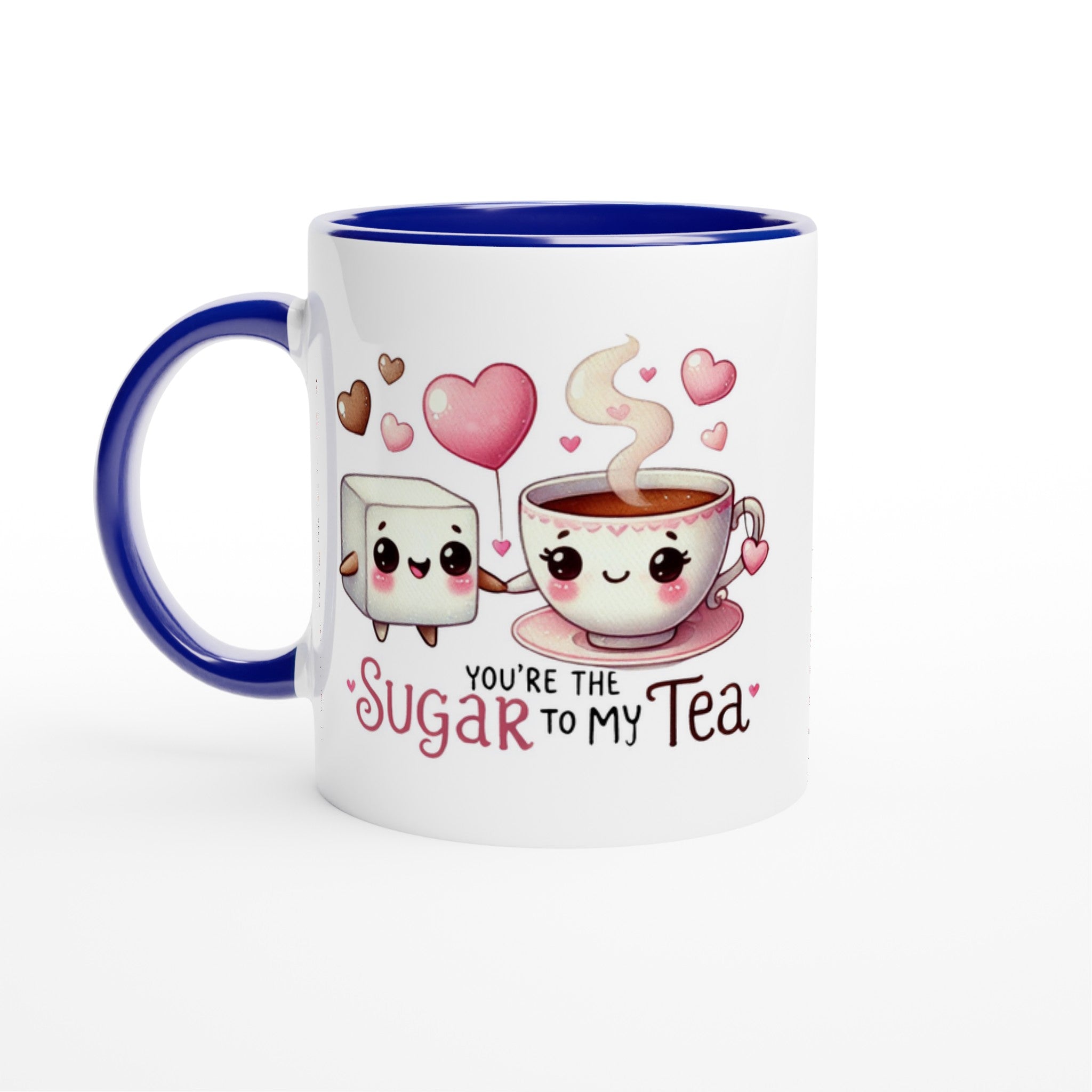 You're The Sugar To My Tea, Valentine - White 11oz Ceramic Mug with Colour Inside Ceramic Blue Colour 11oz Mug Food Globally Fulfilled Love