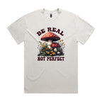 Be Real, Not Perfect AS Colour Heavy Faded Tee Unisex Faded bone Heavy Faded T-shirt Positivity Printed In Australia