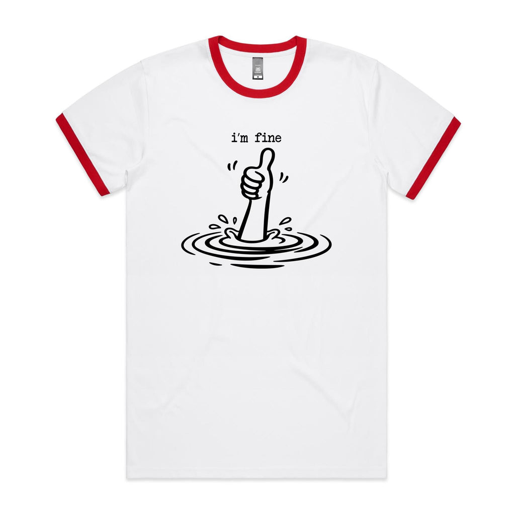 I'm Fine Drowning Thumbs Up AS Colour Staple Ringer Tee