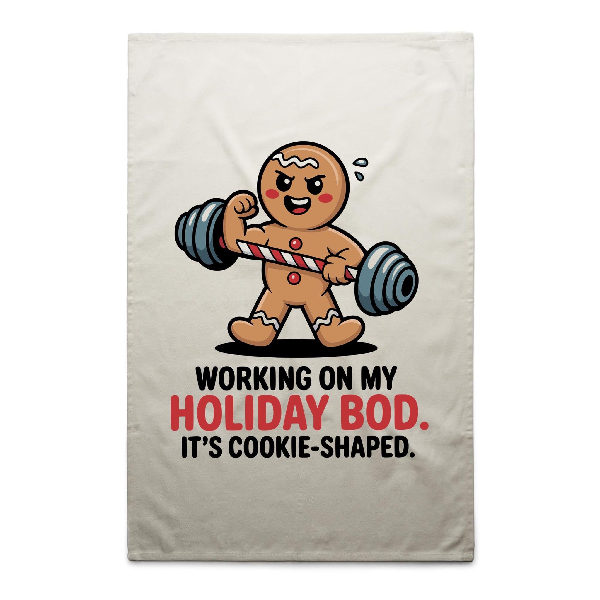 Working On My Holiday Bod, It's Cookie Shaped - AS Colour Tea Towel Cream One Size Tea Towel Christmas Printed In Australia