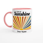 Personalised - Cup Of Sunshine - White 11oz Ceramic Mug with Colour Inside Ceramic Pink Personalised 11oz Mug Customise Globally Fulfilled Name Personalise retro