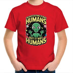 Alien, I'm Not Saying It Was Humans - Kids Youth T-shirt Red Kids Youth T-shirt Printed In Australia Sci Fi