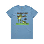 Hang In There, It Gets Worse - Womens T-shirt