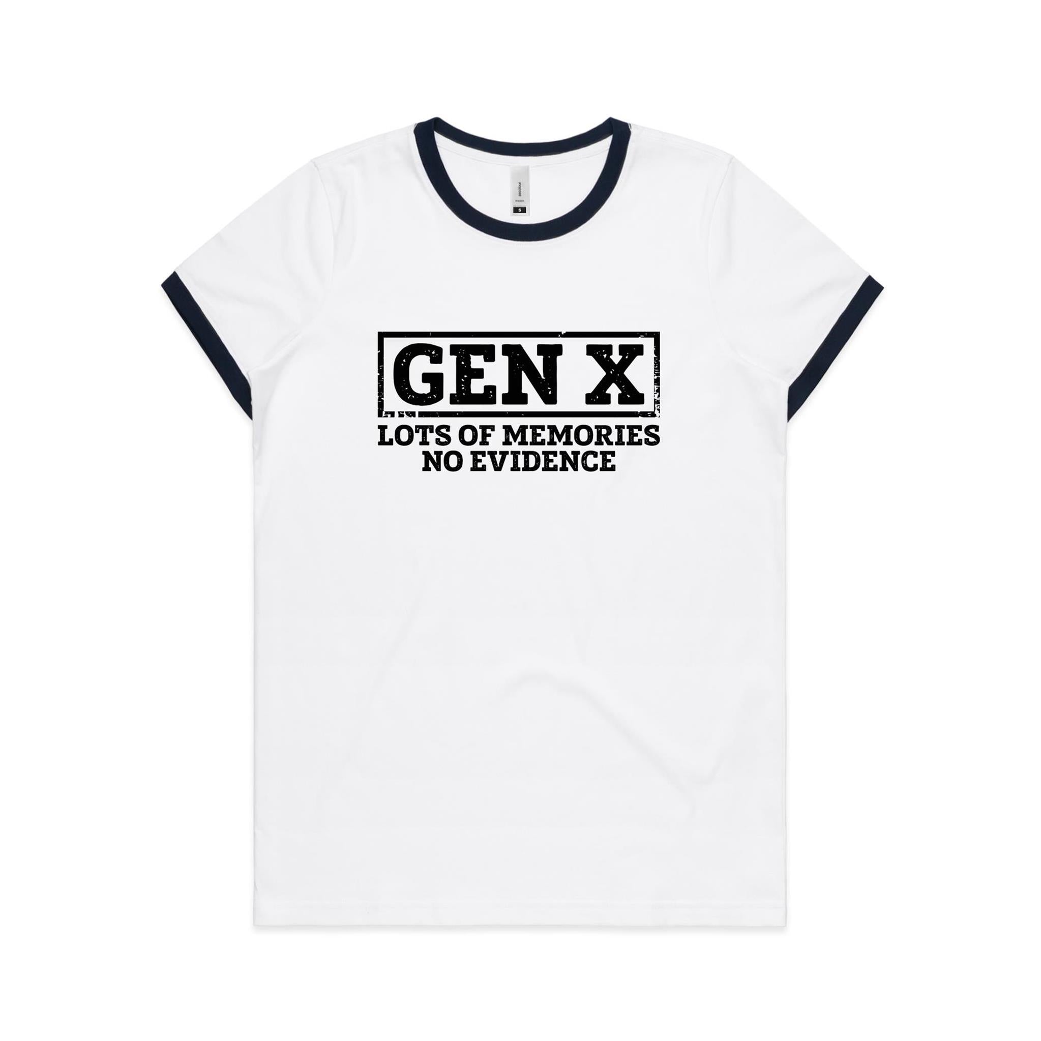 Gen X, Lots Of Memories, No Evidence - Women's Ringer Tee White Navy Womens Ringer T-shirt Printed In Australia