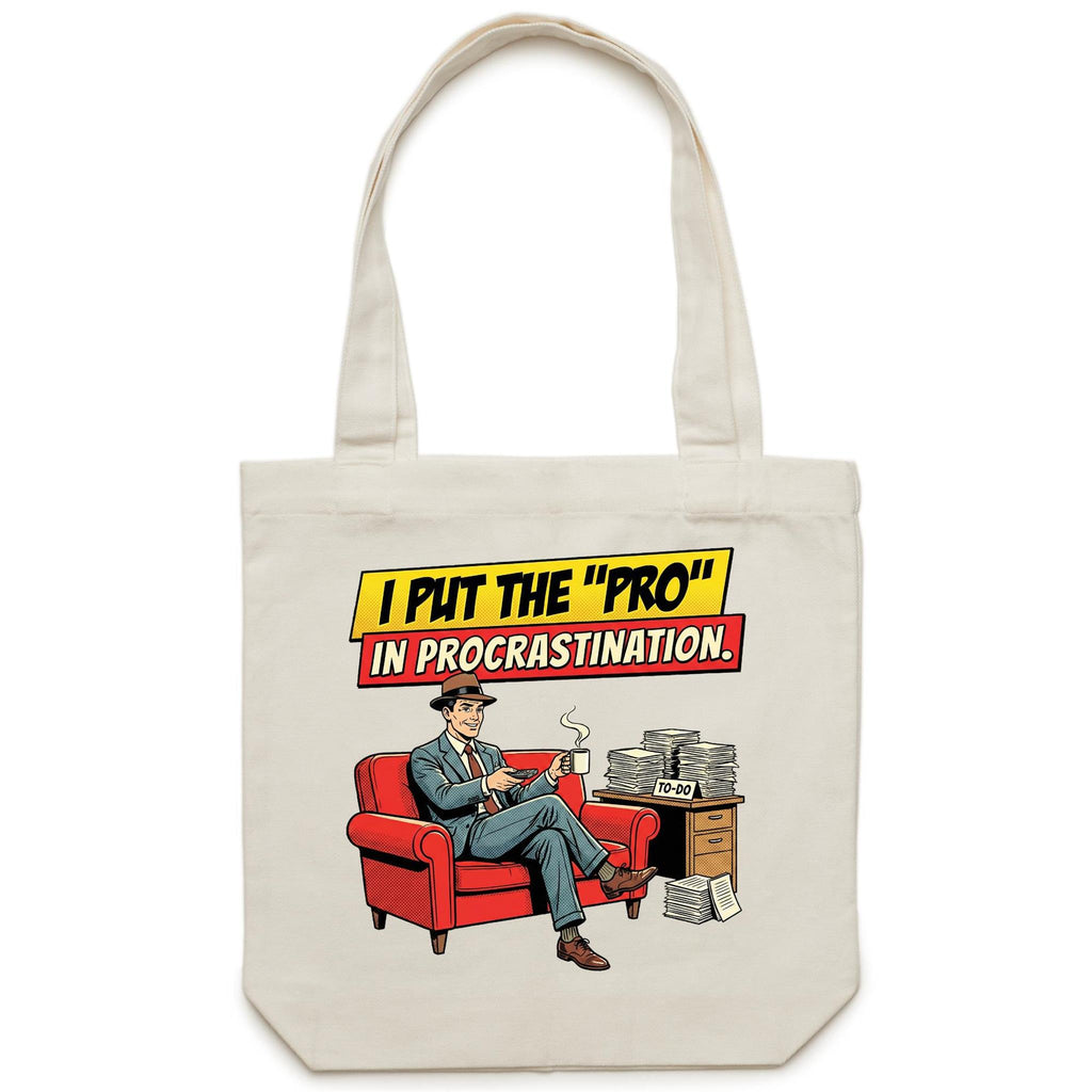 I Put The Pro In Procrastination, Retro Gentleman Canvas Tote Bag Cream One Size Tote Bag comic Printed In Australia
