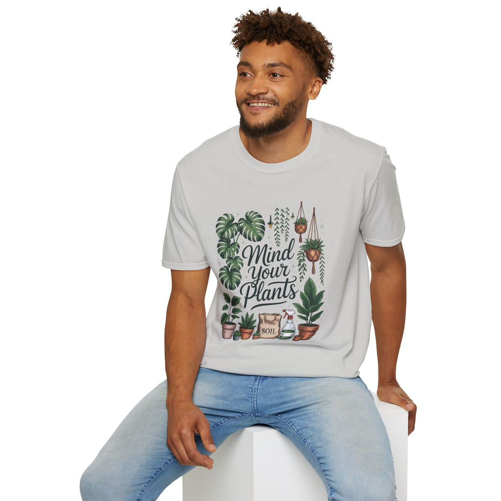 Mind Your Plants - Unisex Softstyle T-Shirt