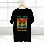 I Might Look Like I'm Listening To You, But In My Head I'm Drumming - Mens Adult Staple Tee