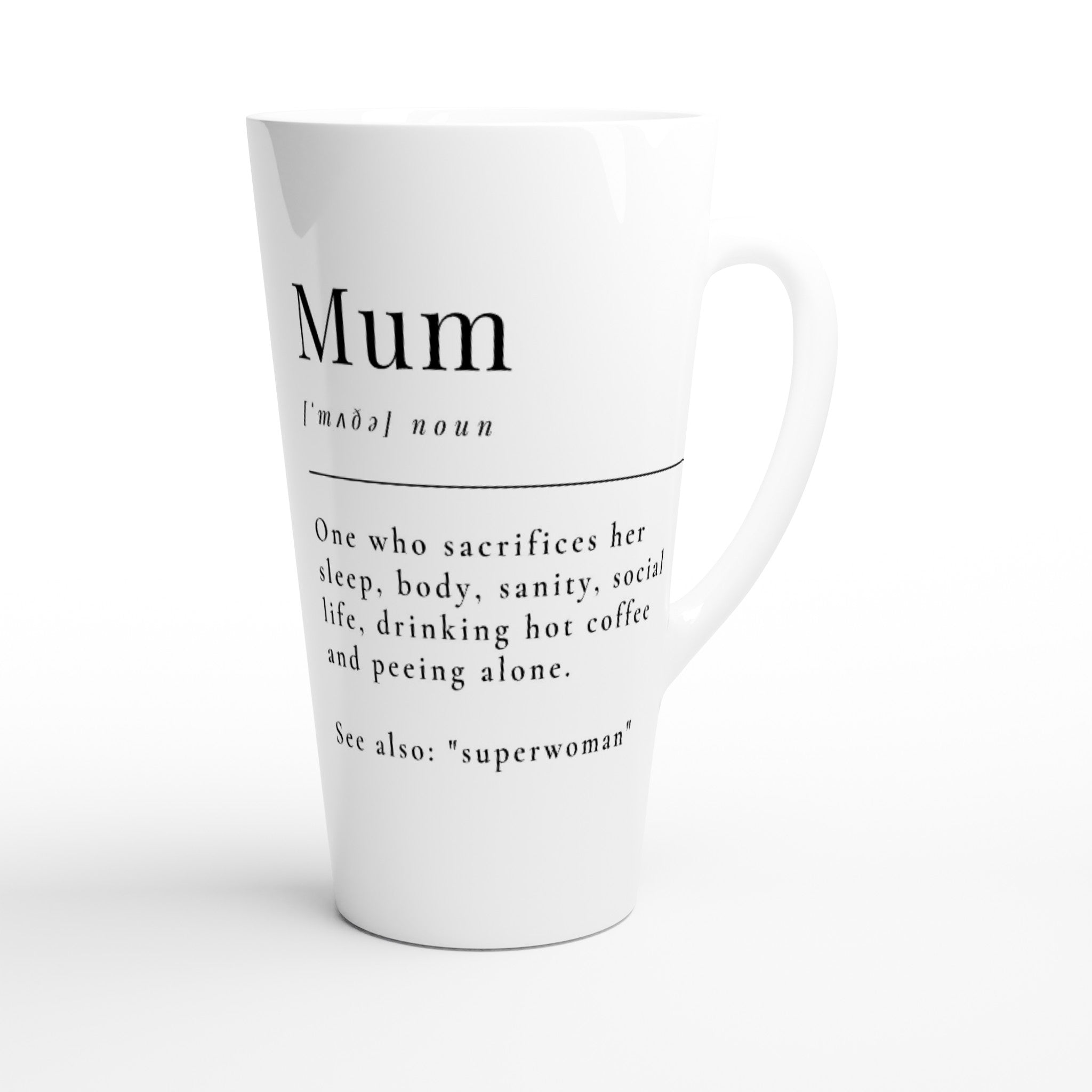 Mum Definition - White Latte 17oz Ceramic Mug Latte Mug Globally Fulfilled Mum