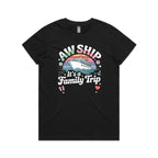 Aw Ship, It's A Family Trip Womens Cruise T-shirt Black Womens Cruise T-shirt Cruise Printed In Australia