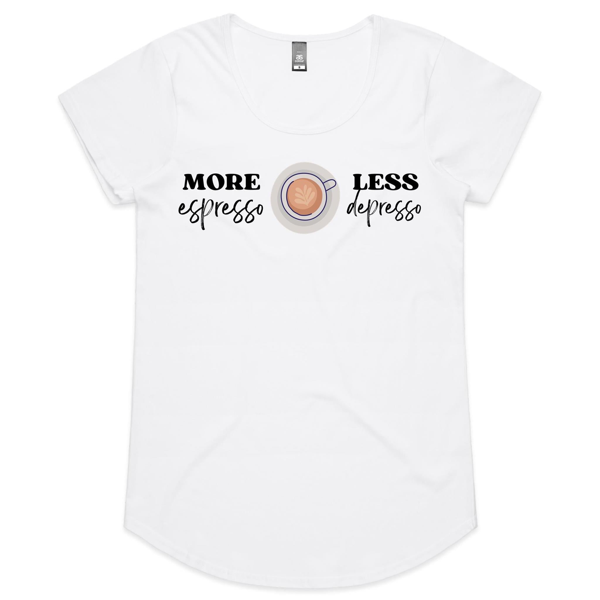 More Espresso, Less Depresso - Womens Scoop Neck T-Shirt White Womens Scoop Neck T-shirt Coffee Printed In Australia