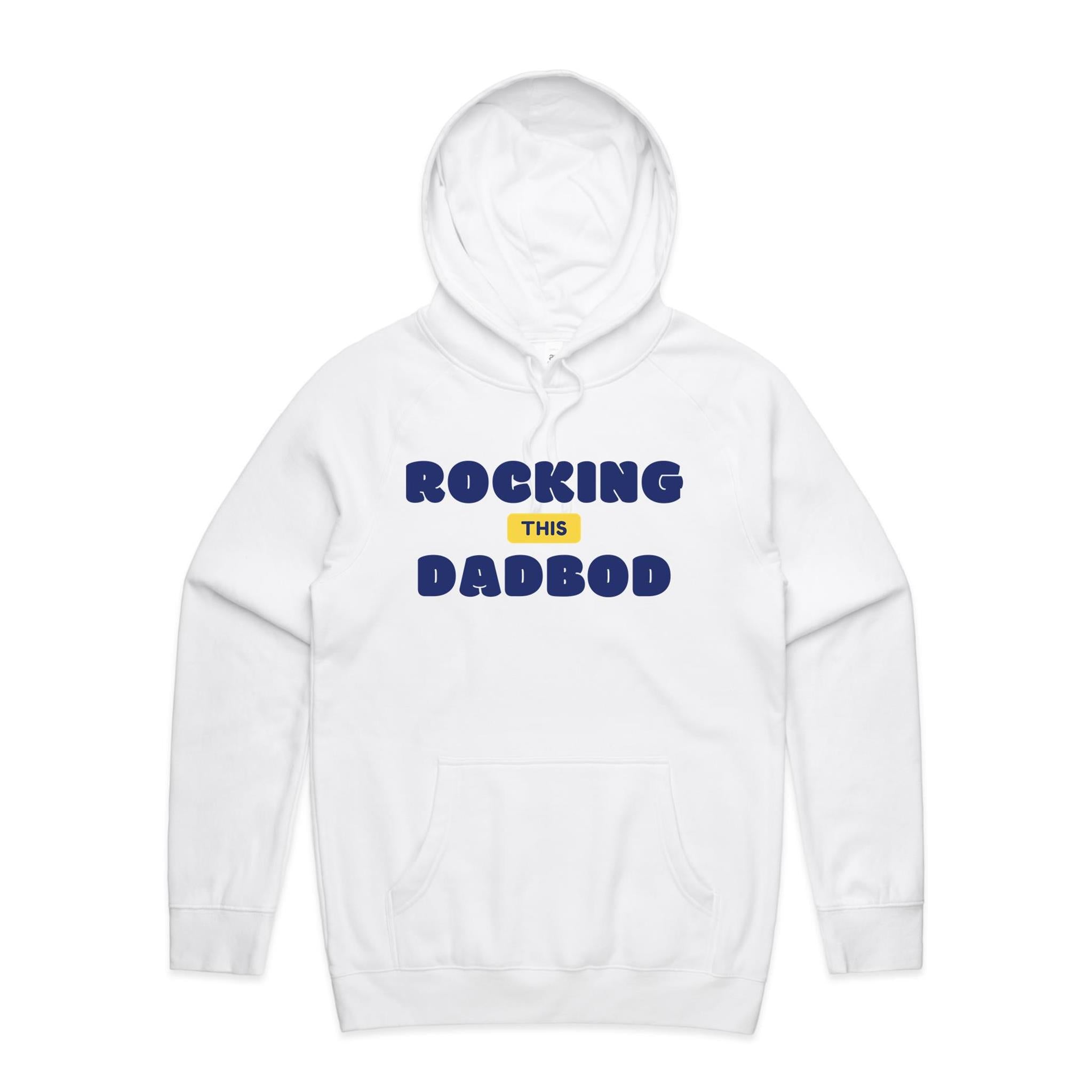 Rocking This Dad Bod - Mens Hoodie White Mens Hoodie Dad Printed In Australia