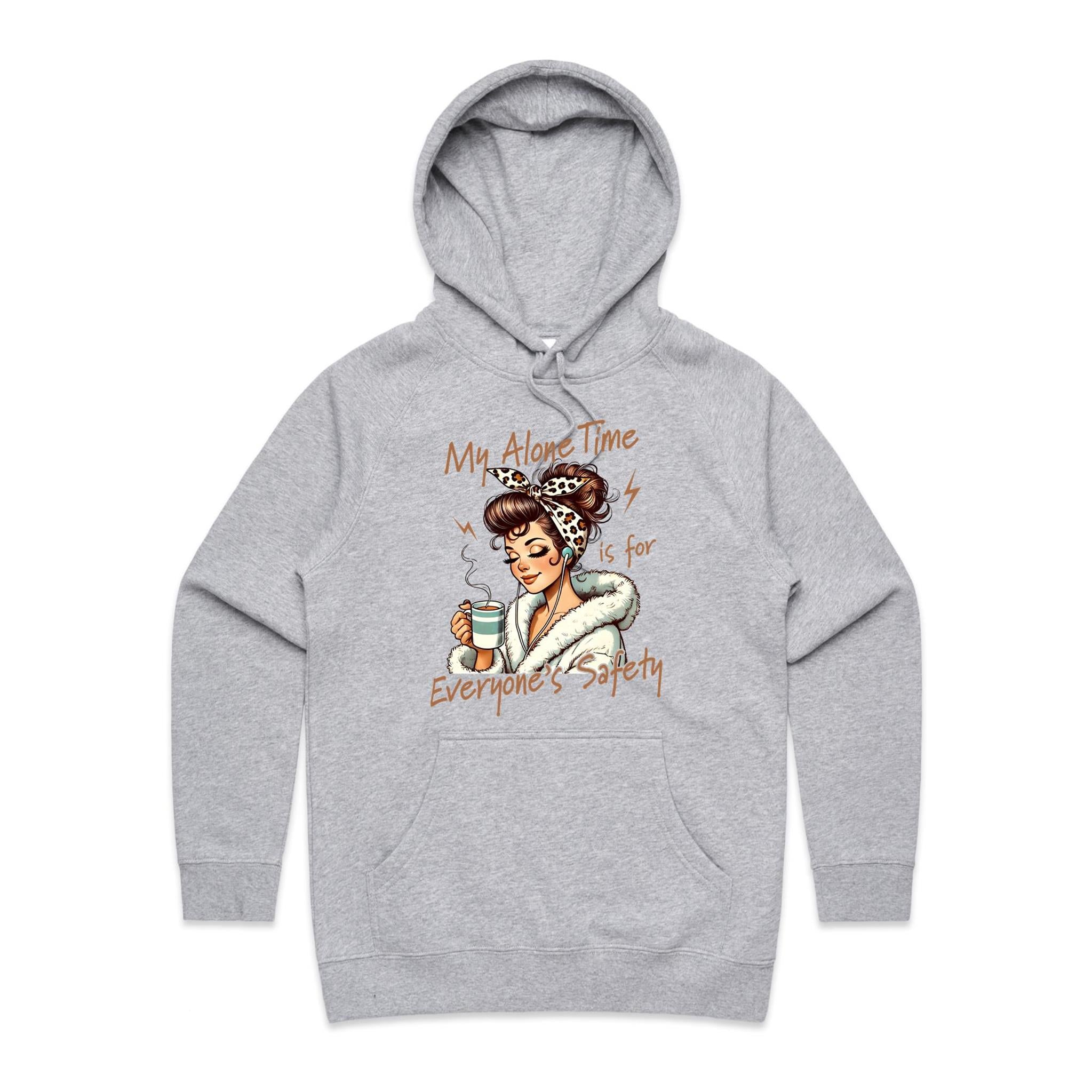 My Alone Time Is For Everyone's Safety Women's AS Colour Hoodie Grey Marle Womens Hoodie Printed In Australia