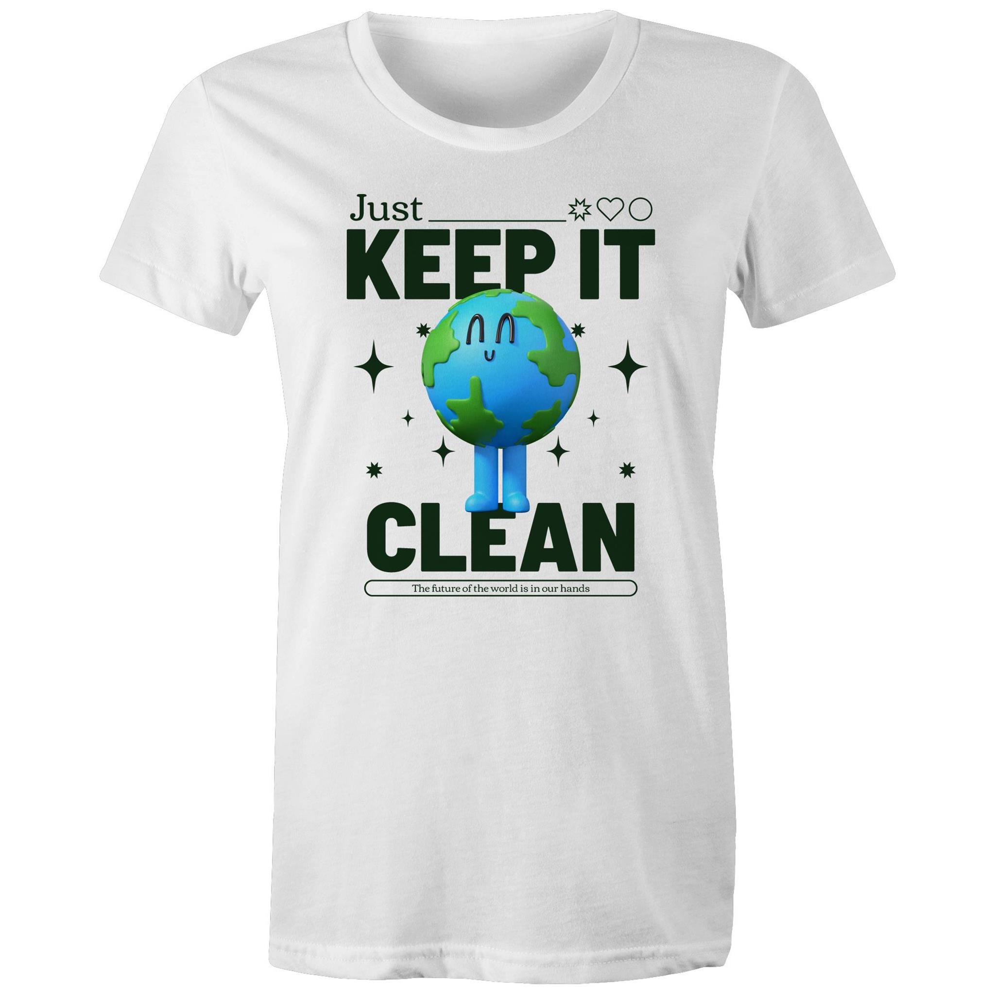 Earth, Just Keep It Clean - Womens T-shirt White Womens T-shirt Environment Printed In Australia