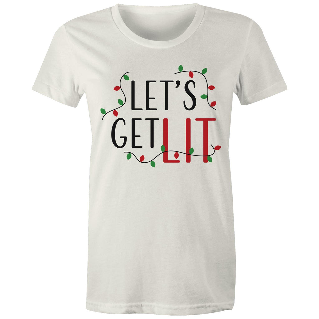 Let's Get Lit, Christmas Lights - Womens T-shirt Natural Womens Christmas T-shirt Christmas Printed In Australia