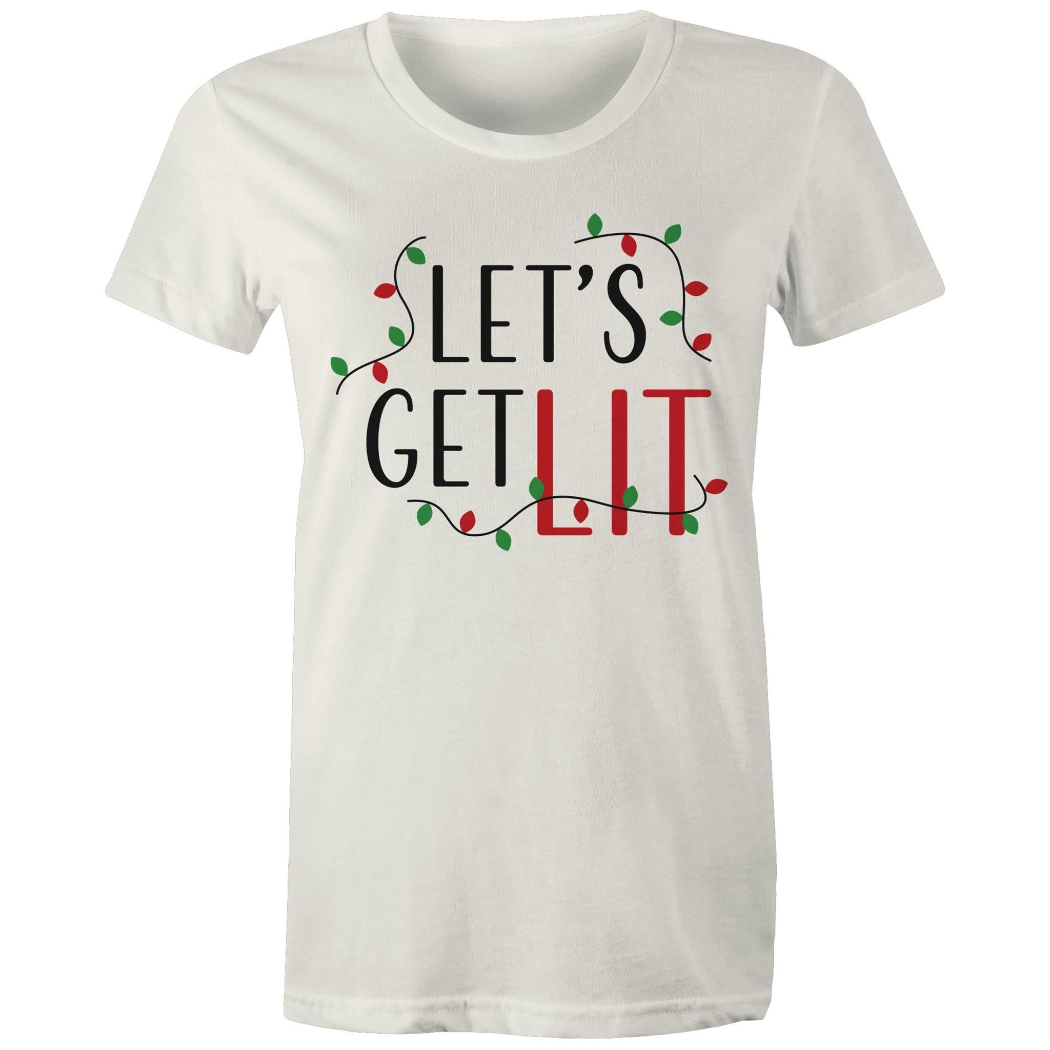 Let's Get Lit, Christmas Lights - Womens T-shirt Natural Womens Christmas T-shirt Christmas Printed In Australia