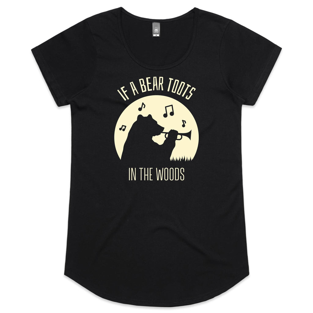 If A Bear Toots In The Woods, Trumpet Player - Womens Scoop Neck T-Shirt Black Womens Scoop Neck T-shirt animal Music Printed In Australia