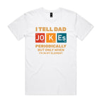 I Tell Dad Jokes Periodically, Periodic Table Men's AS Colour T-shirt White Mens T-shirt Dad Printed In Australia Science