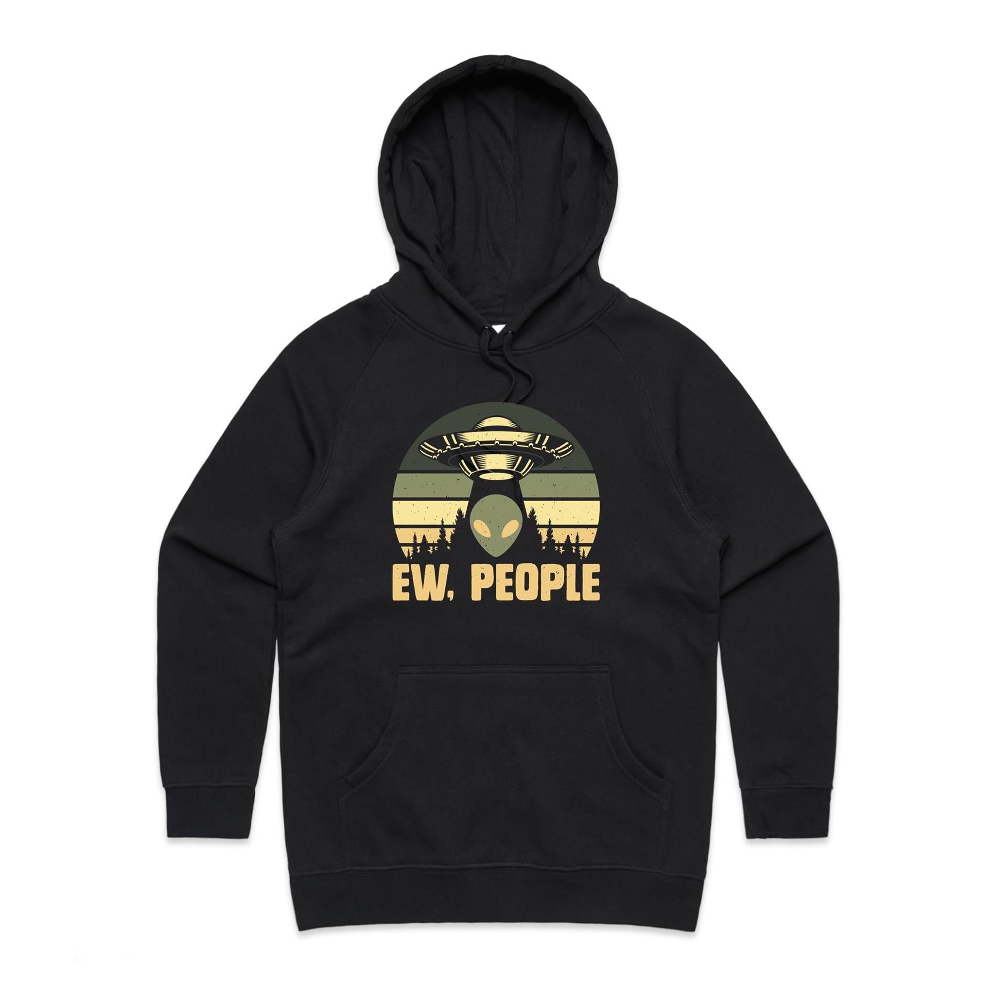 Alien UFO, Ew People - Womens Hoodie Black Womens Hoodie Printed In Australia Sci Fi