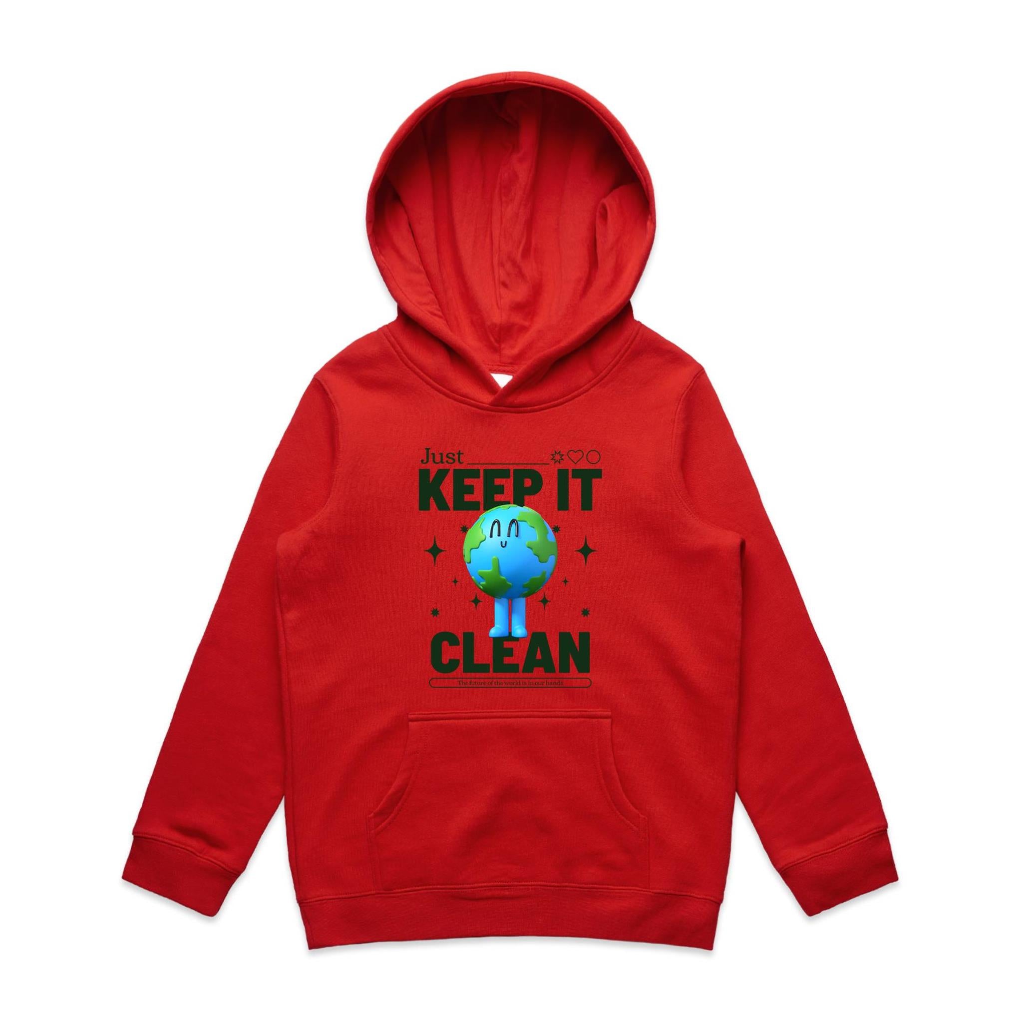 Earth, Just Keep It Clean - Kids Hoodie Red Kids Hoodie Printed In Australia