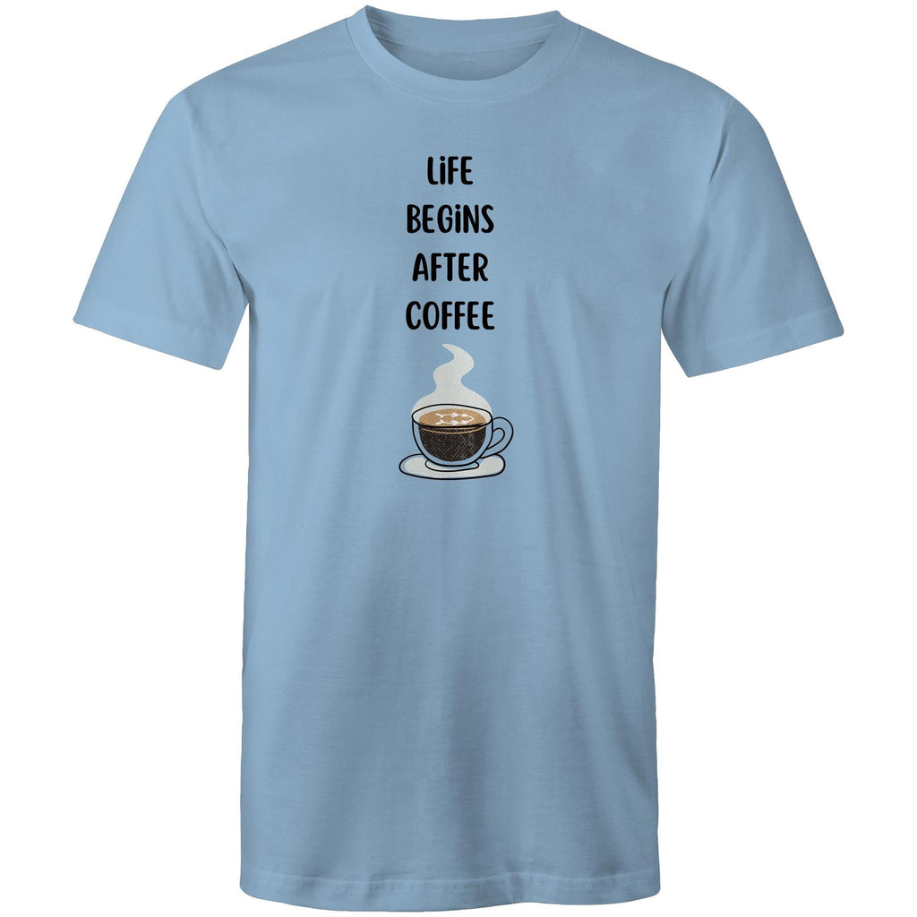 Life Begins After Coffee - Mens T-Shirt Carolina Blue Mens T-shirt Coffee Printed In Australia