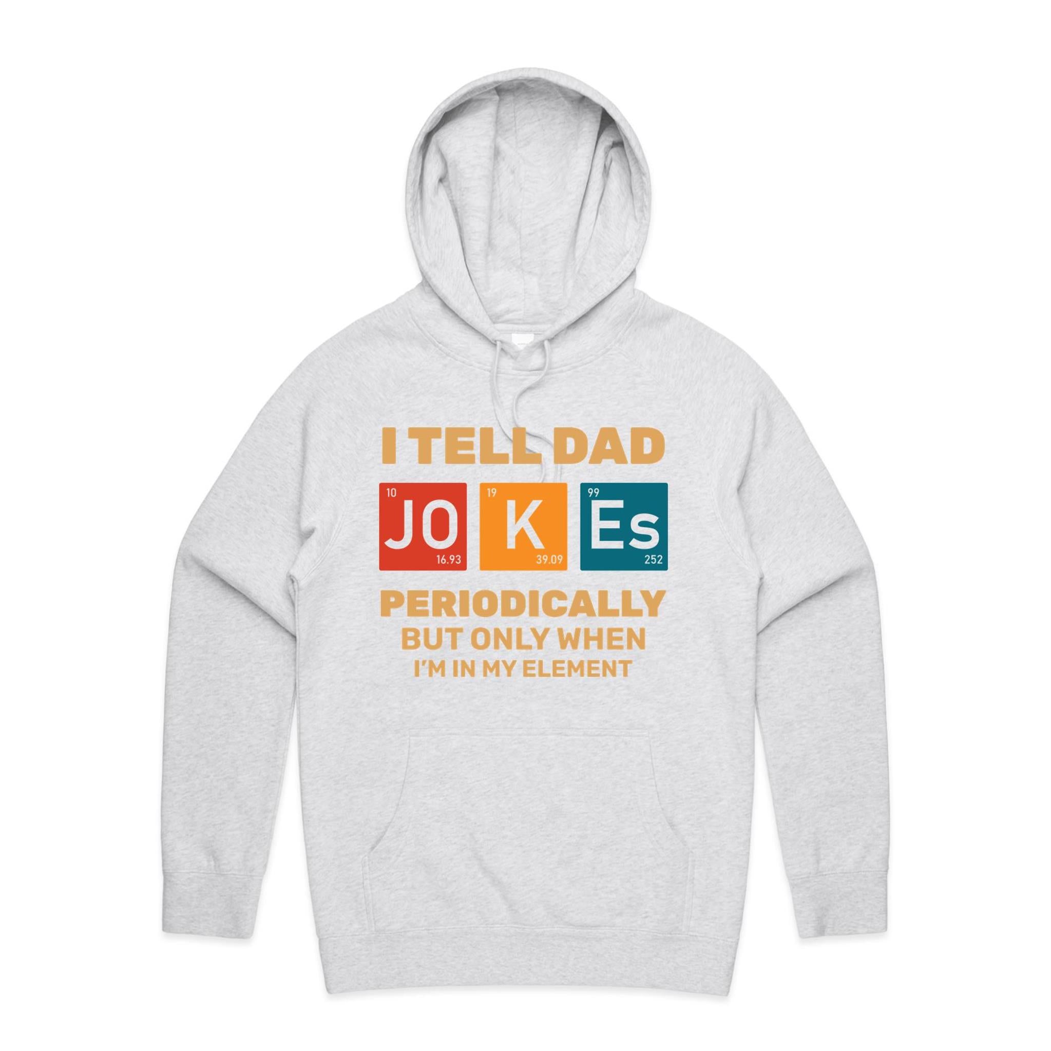 I Tell Dad Jokes Periodically, Periodic Table Men's AS Colour Hoodie White Marle Mens Hoodie Dad Printed In Australia Science