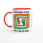 Personalised - All We Need Is Love - White 11oz Ceramic Mug with Colour Inside Ceramic Red Personalised 11oz Mug customise Globally Fulfilled Music personalise