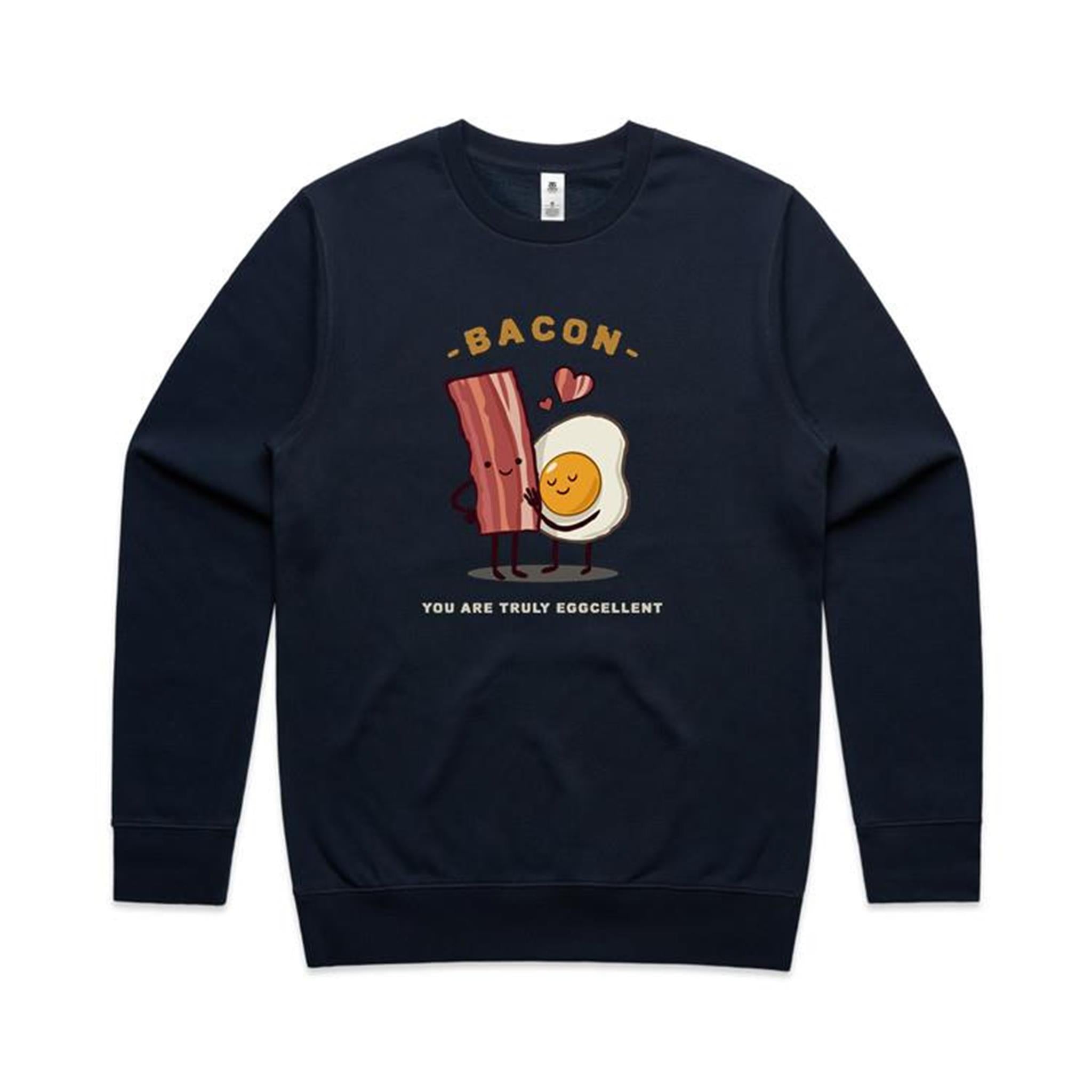 Bacon, You Are Truly Eggcellent - AS Colour Stencil Crew Navy Sweatshirt Food Printed In Australia